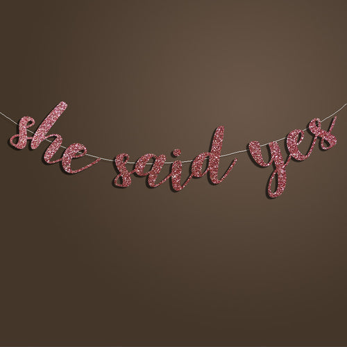 'She Said Yes' Banner